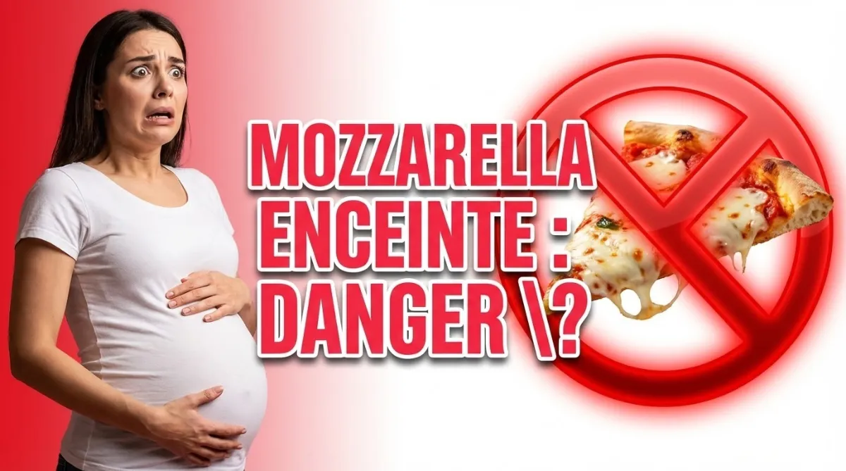 Mozzarella et femme enceinte : peut-on en manger sans risque ?