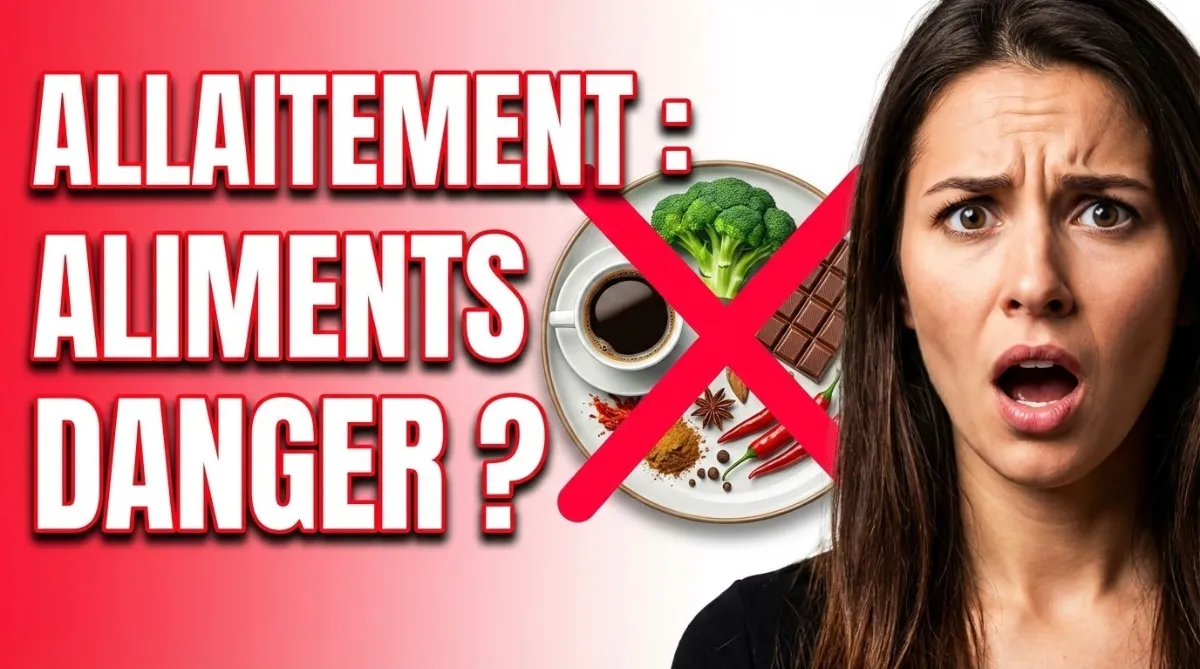 Aliments interdits pendant l'allaitement : ce qu'il faut vraiment éviter